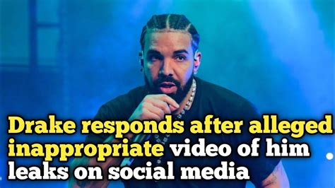 drakes penis pic|Drake responds after alleged inappropriate video of him leaks on。